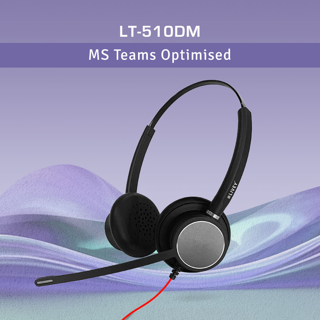 LIVEY 510DM Series wired headset with MS Teams optimized