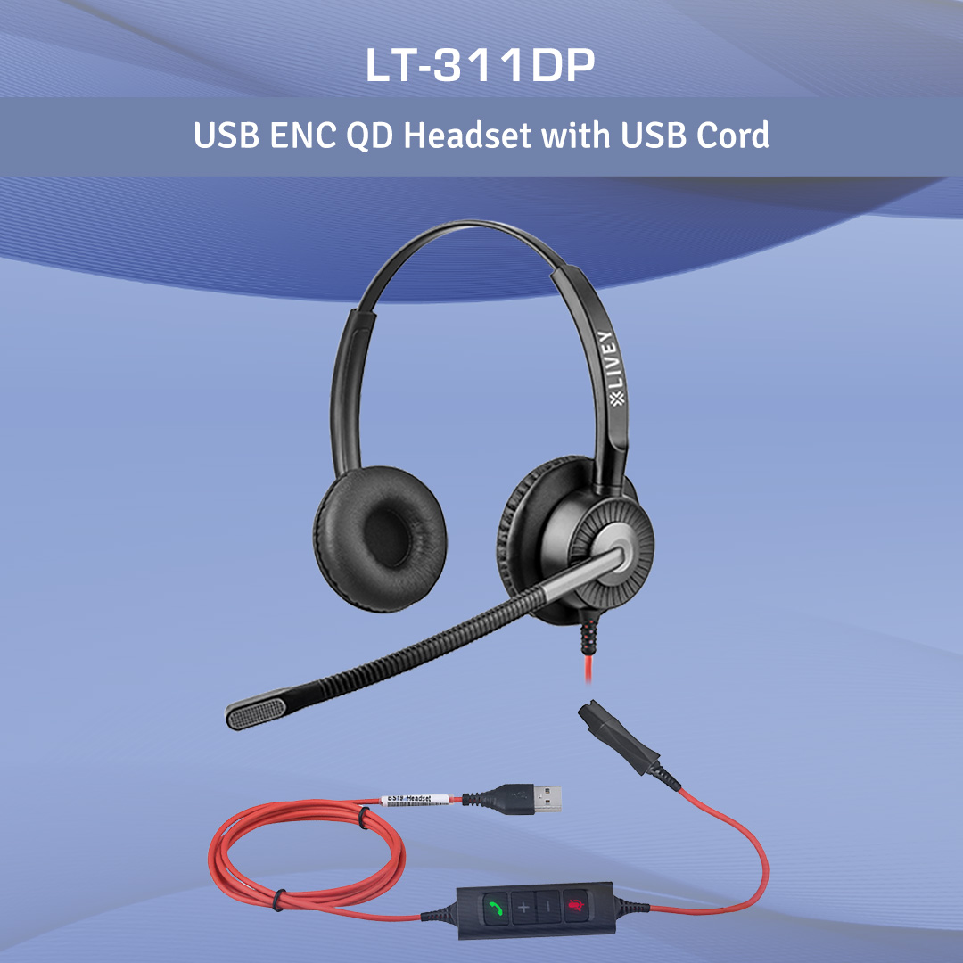 LIVEY 311DP wired headset with USB ENC QD Headset with USB Cord