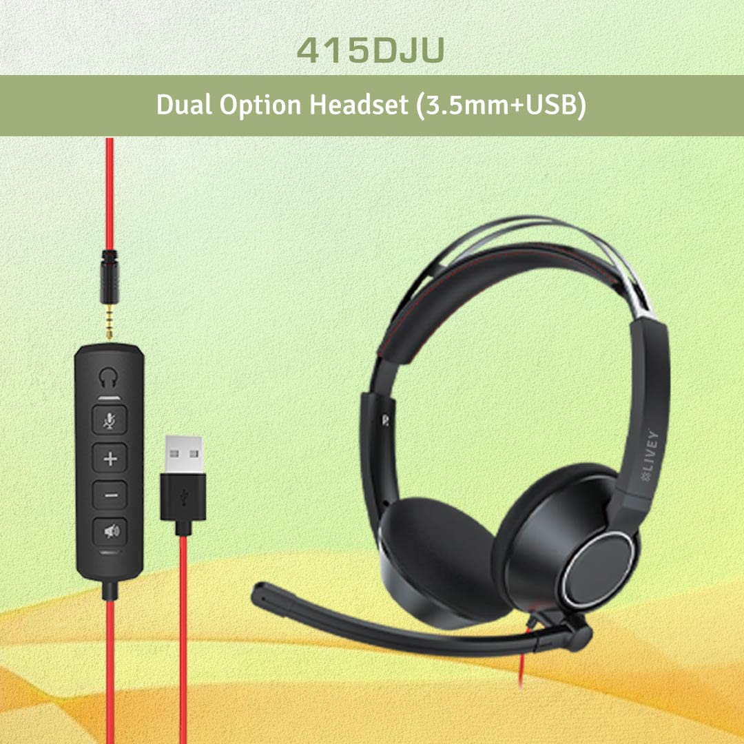 LIVEY 415DJU Series Headset with dual option (3.5mm+USB)