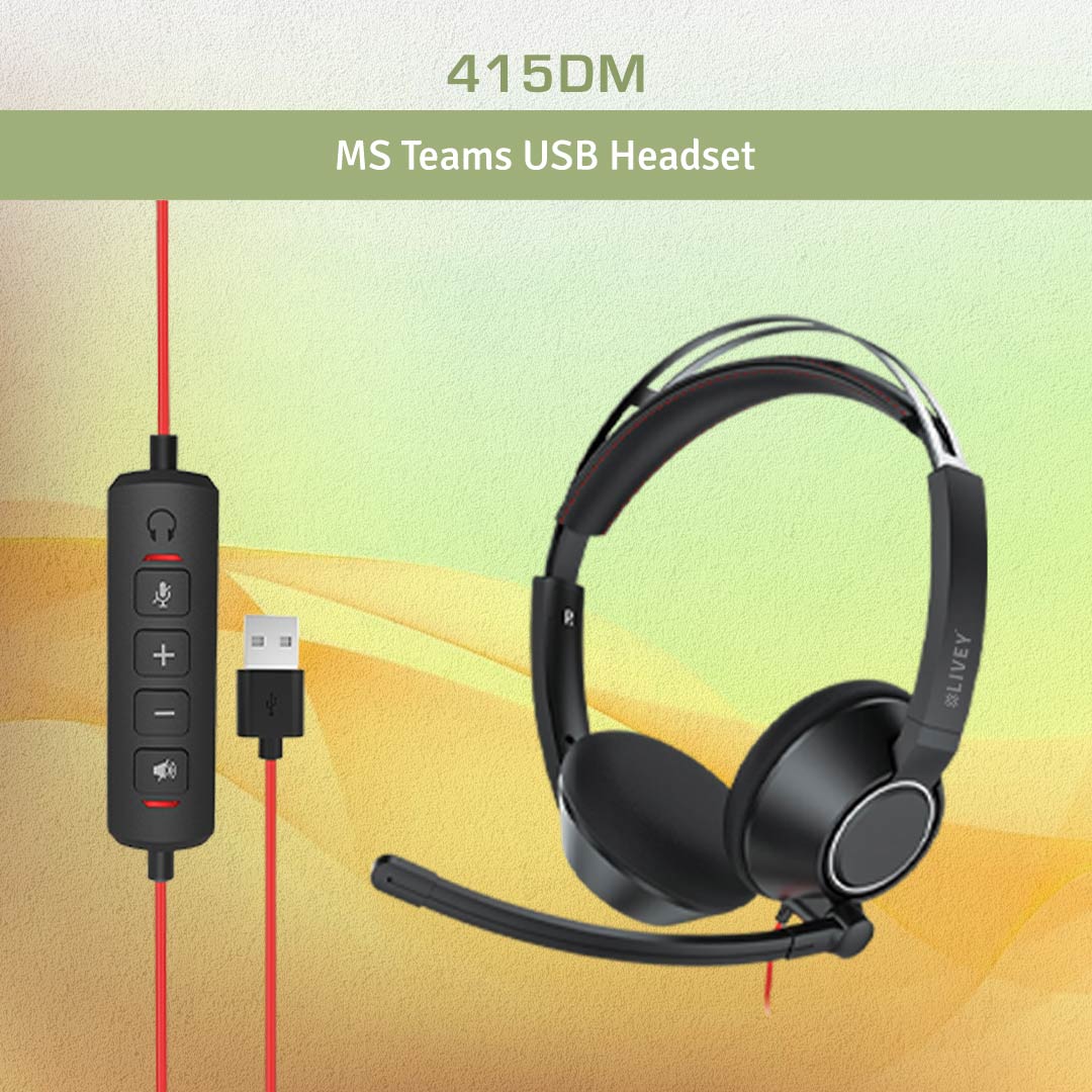 LIVEY 415DM Series USB headset with MS Teams optimized
