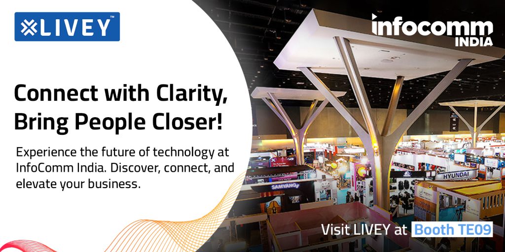 LIVEY to Showcase Innovative Audio-Visual Solutions at InfoComm India 2025 Expo
