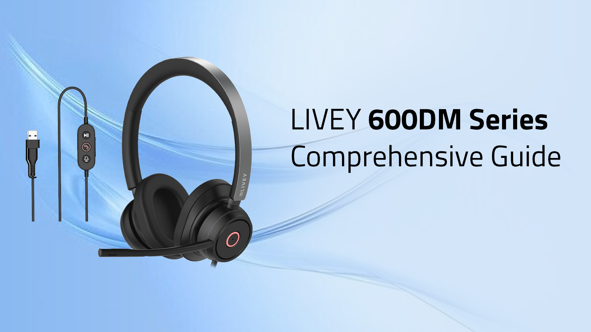 LIVEY 600DM-AINC Wired Series Headset: A Comprehensive Guide for Clear Business Communication