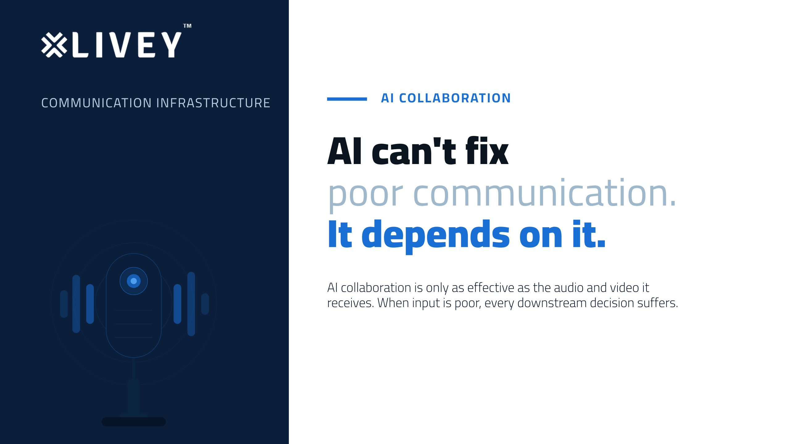 AI Doesn’t Improve Communication. It Depends on It.
